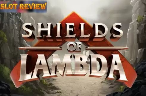 Shields of Lambda Slot Review